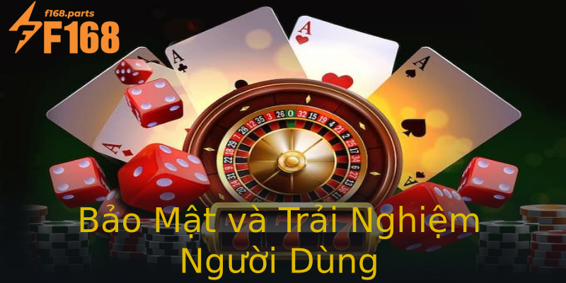 Bảo Mật và Trải Nghiệm Người Dùng Bảo Mật và Trải Nghiệm Người Dùng