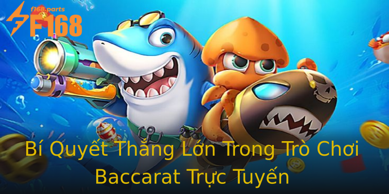 Bí Quyết Thắng Lớn Trong Trò Chơi Baccarat Trực Tuyến Bí Quyết Thắng Lớn Trong Trò Chơi Baccarat Trực Tuyến
