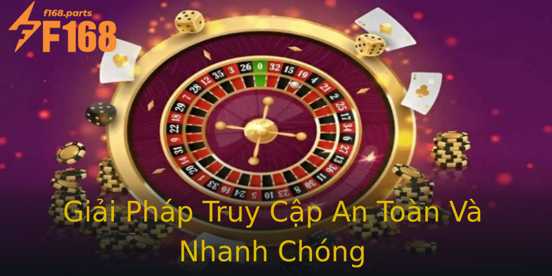 Giải Pháp Truy Cập An Toàn Và Nhanh Chóng Giải Pháp Truy Cập An Toàn Và Nhanh Chóng