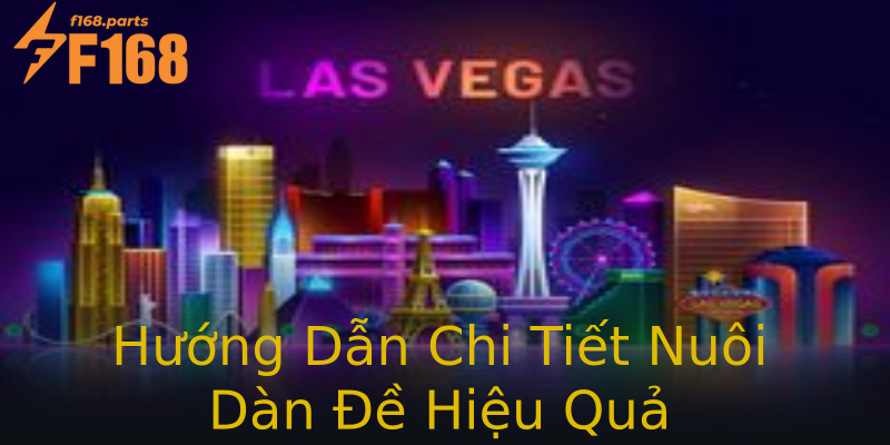 Hướng Dẫn Chi Tiết Nuôi Dàn Đề Hiệu Quả Hướng Dẫn Chi Tiết Nuôi Dàn Đề Hiệu Quả