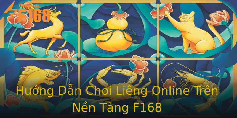 Hướng Dẫn Chơi Liêng Online Trên Nền Tảng F168 Hướng Dẫn Chơi Liêng Online Trên Nền Tảng F168