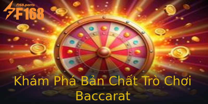 Khám Phá Bản Chất Trò Chơi Baccarat Khám Phá Bản Chất Trò Chơi Baccarat