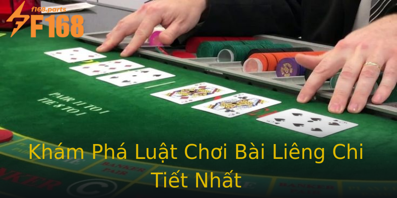 Khám Phá Luật Chơi Bài Liêng Chi Tiết Nhất Khám Phá Luật Chơi Bài Liêng Chi Tiết Nhất