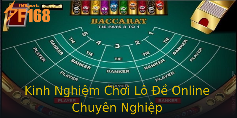 Kinh Nghiệm Chơi Lô Đề Online Chuyên Nghiệp Kinh Nghiệm Chơi Lô Đề Online Chuyên Nghiệp