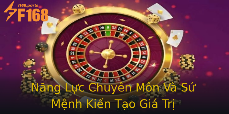 Năng Lực Chuyên Môn Và Sứ Mệnh Kiến Tạo Giá Trị Năng Lực Chuyên Môn Và Sứ Mệnh Kiến Tạo Giá Trị
